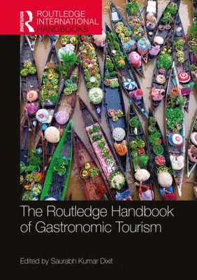 Produktbild von The Routledge Handbook of Gastronomic Tourism