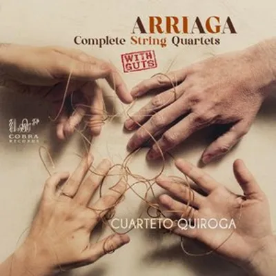 Image de Arriaga : L'intégrale des quatuors à cordes