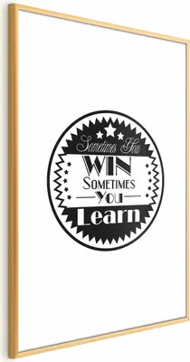 Produktbild von Posterpapier Poster - Sometimes You Win, Sometimes You Learn 29.7x42 cm Text n-A-0763-ao-a