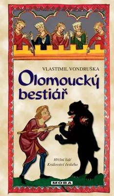 Zdjęcie produktu dla Olomoucký bestiář (Vondruška Vlastimil)