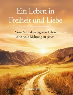 Produktbild von Ein Leben in Freiheit und Liebe