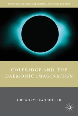 Zdjęcie produktu dla Coleridge and the Daemonic Imagination