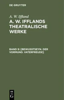 Produktbild von [Bewußtseyn. Der Vormund. Vaterfreude]