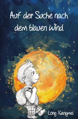 Produktbild von Auf der Suche nach dem blauen Wind