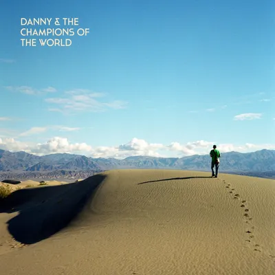 Obrázek produktu pro Danny & The Champions Of The World: You Are Not A Stranger Here