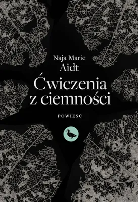 Obrázok produktu pre Ćwiczenia z ciemności - Powieść Wydawnictwo Cyranka