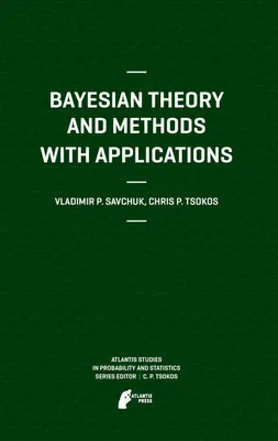 Produktbild von Bayesian Theory and Methods with Applications