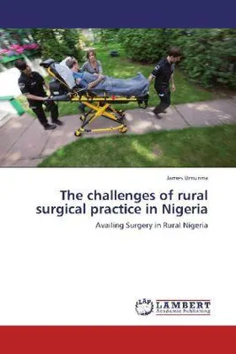 Image de Umunna, J: Challenges of rural surgical practice in Nigeria