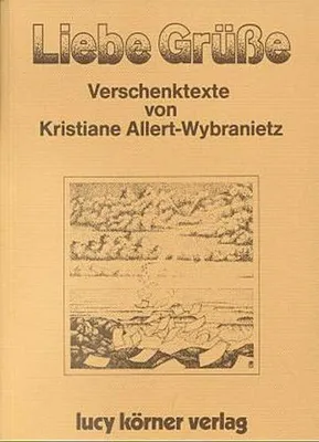 Produktbild von Allert-Wybraniitz: Liebe Gruesse