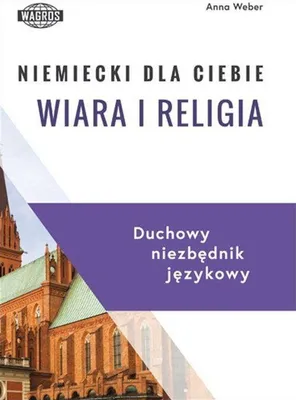 Obrázok produktu pre Niemiecki dla Ciebie Wiara i Religia Słownictwo i Zagadnienia