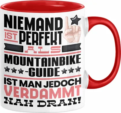 Produktbild von Mountainbike-Guide Geschenk Tasse Lustige Geschenkidee für Mountainbike-Guide Geburtstag Kaffee-Becher Niemand Ist Perfekt Aber Als Mountainbike-Guide Ist Man Nah Dran (Rot)
