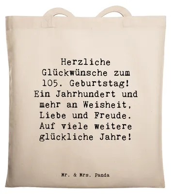 Produktbild von Mr. & Mrs. Panda Tote Bag Spruch 105. Geburtstag - Transparent - Geschenk, Alter, Erinnerungen, Einkaufstasche, Shopping Tasche, Schultasche, besondere Person