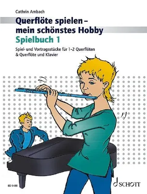 Produktbild von Querflöte spielen - mein schönstes Hobby