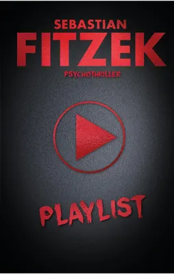 Zdjęcie produktu dla Playlist | Sebastian Fitzek