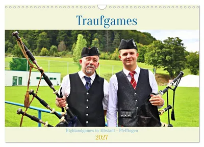 Zdjęcie produktu dla Traufgames Highlandgames w Albstadt – Pfeffingen (kalendarz ścienny na rok 2027, format DIN A3, poziomy), kalendarz miesięczny CALVENDO