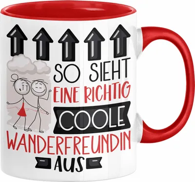 Produktbild von Wanderfreundin Geschenk Tasse Lustig Geschenkidee für Wanderfreundin Geburtstag So Sieht Eine Richtig Coole Wanderfreundin Aus Frauen Spruch (Rot)