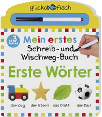 Obrázek produktu pro Glücksfisch: Mein erstes Schreib-und Wegwisch-Buch: Erste Wörter