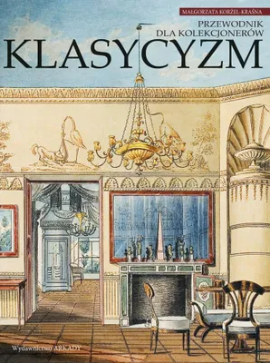 Productafbeelding van Klasycyzm Przewodnik dla kolekcjonerów