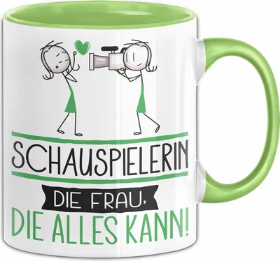 Produktbild von Schauspielerin Geschenk Tasse Becher Die Frau Die Allen Kann Geschenkidee für eine Schauspielerin Lustig (Grün)