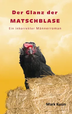 Produktbild von Der Glanz der Matschblase