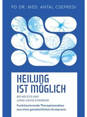 Produktbild von Heilung ist möglich bei ME/CFS und Long-Covid Syndrom