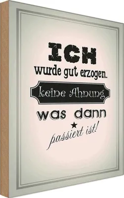 Produktbild von vianmo Holzschild 18x12 cm ich gut erzogen dann passiert Dekoration