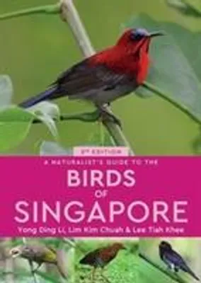Immagine prodotto di A Naturalist's Guide to the Birds of Singapore