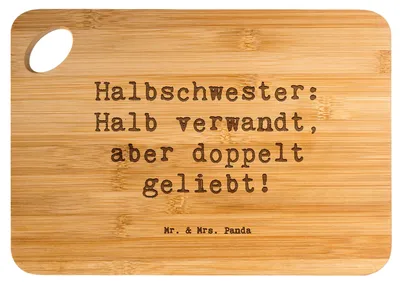 Produktbild von Mr. & Mrs. Panda Schneidebrett Spruch Liebe Halbschwester - Transparent - Geschenk, Lächeln, Holzbrett, Patchworkfamilie, herzerwärmende Sprüche, Frühstücksbrett, Bindung