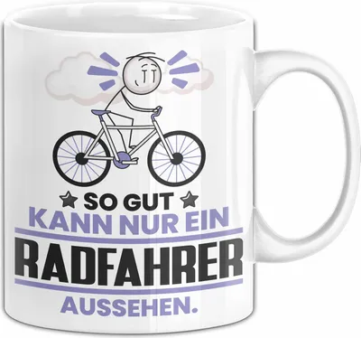 Produktbild von Radfahrer Geschenk Tasse So Gut Kann Nur Ein Radfahrer Aussehen Geschenkidee Kaffee-Becher (Weiß)