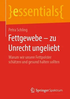 Image de Fettgewebe - zu Unrecht ungeliebt