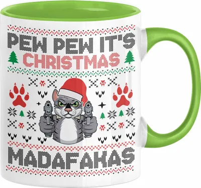 Produktbild von Lustige Tasse Weihnachten Pew Pew It's Christmas Madafakas Katzen Geschenkidee Liebhaber Besitzerin (Grün)