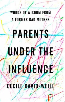 Zdjęcie produktu dla Parents Under the Influence
