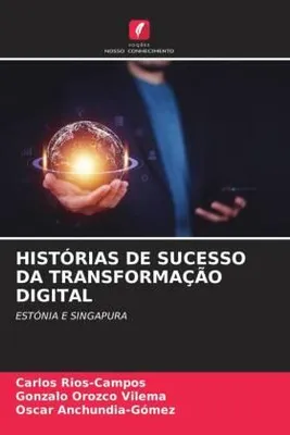 Produktbild von Histórias De Sucesso Da Transformação Digital