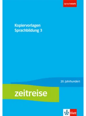 Produktbild von Zeitreise 3. Kopiervorlagen Sprachbildung Klasse 9/10