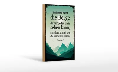 Produktbild von Holzschild Spruch Erklimme nicht die Berge sondern 12x18 cm