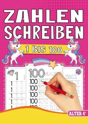 Produktbild von Zahlen Schreiben Lernen - Vorschul-Übungsheft für Mädchen mit Einhorn-Motiven!