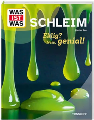 Produktbild von WAS IST WAS Schleim. Eklig? Nein, genial!