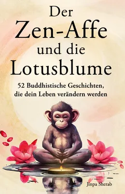 Produktbild von Der Zen-Affe und die Lotusblume