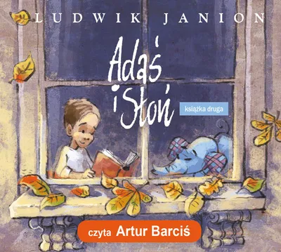 Image de Adaś et l'éléphant - Tome 2 - Ludwik Janion (Hörbuch auf Polnisch)
