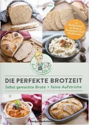 Image de Die perfekte Brotzeit - Selbst gemachte Brote + feine Aufstriche von Kinderleichtkochen