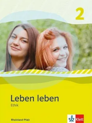 Obrázek produktu pro Leben leben 2 - Neubearbeitung. Ethik - Ausgabe für Rheinland-Pfalz. Schülerbuch 7.-8. Klasse