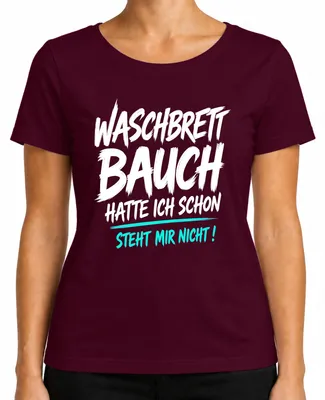 Zdjęcie produktu dla Koszulka damska "Waschbrett Bauch" (płaski brzuch), napis "Statement", ironia, kolor burgundowy, rozmiar L