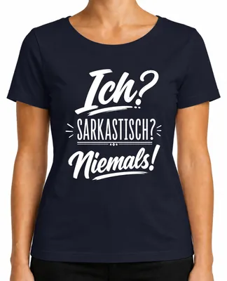 Productafbeelding van Ik? Sarcastisch? Nooit! Grappig, ironisch, statement, sarcasme, grappen. Dames T-shirt, marineblauw, maat XL
