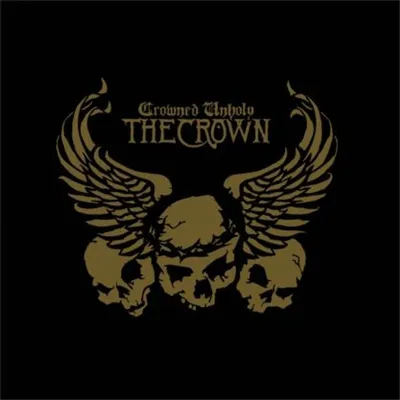 Zdjęcie produktu dla The Crown - Crowned Unholy (Limited Edition) (LP)