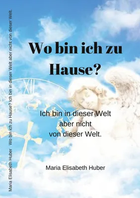 Produktbild von Wo bin ich zu Hause?
