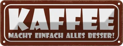 Produktbild von vianmo Blechschild 10x27 cm Kaffee macht alles besser Essen Trinken