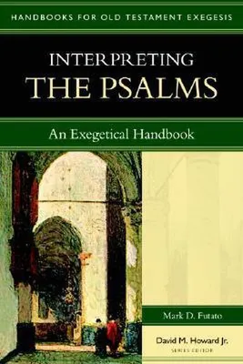 Image de Interpreting the Psalms - An Exegetical Handbook