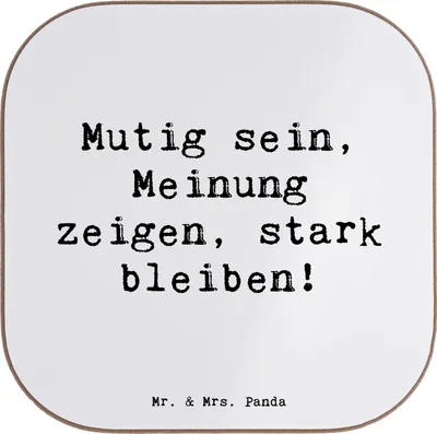 Produktbild von Mr. & Mrs. Panda Untersetzer Spruch Mutig zu seinen Meinungen stehen - Weiß - Geschenk, Motivation, Entschlossenheit, Holzuntersetzer, Trost, stark bleiben, für Gläser
