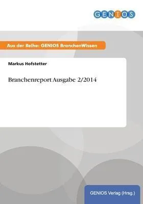 Produktbild von Branchenreport Ausgabe 2/2014