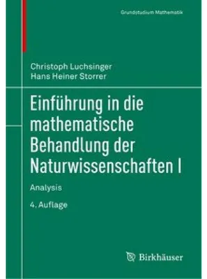 Zdjęcie produktu dla Einführung in die mathematische Behandlung der Naturwissenschaften I